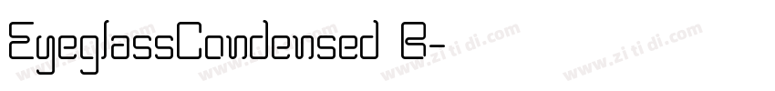 EyeglassCondensed B字体转换